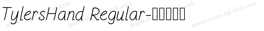 TylersHand Regular字体转换